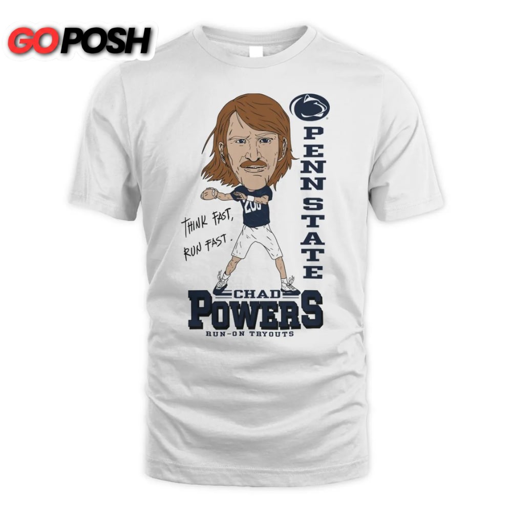 Chad Power Penn State Football Chad Powers Run-Ons Tryouts T-Shirt