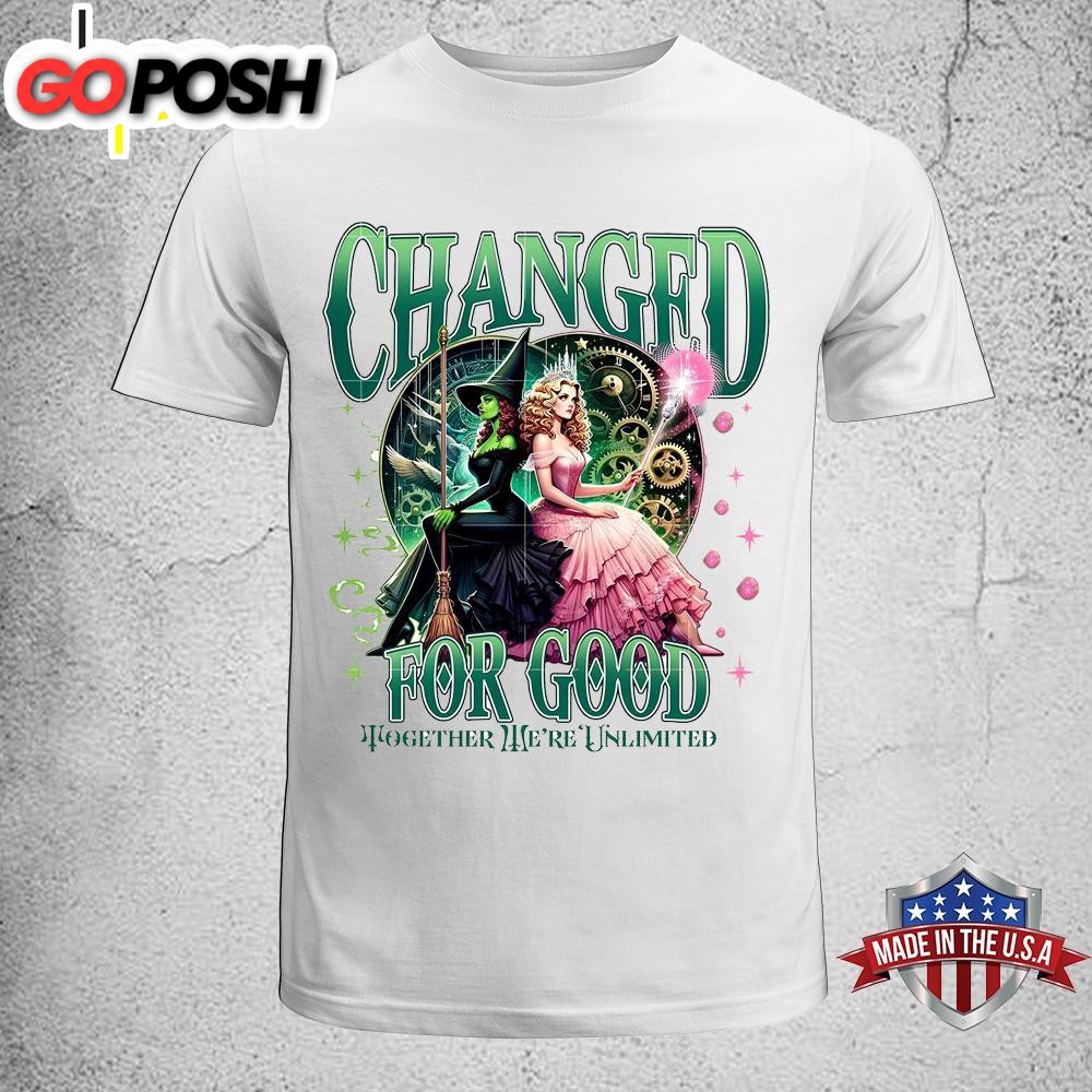 Changed For Good Together We’re Unlimited Wicked Unisex T-Shirt