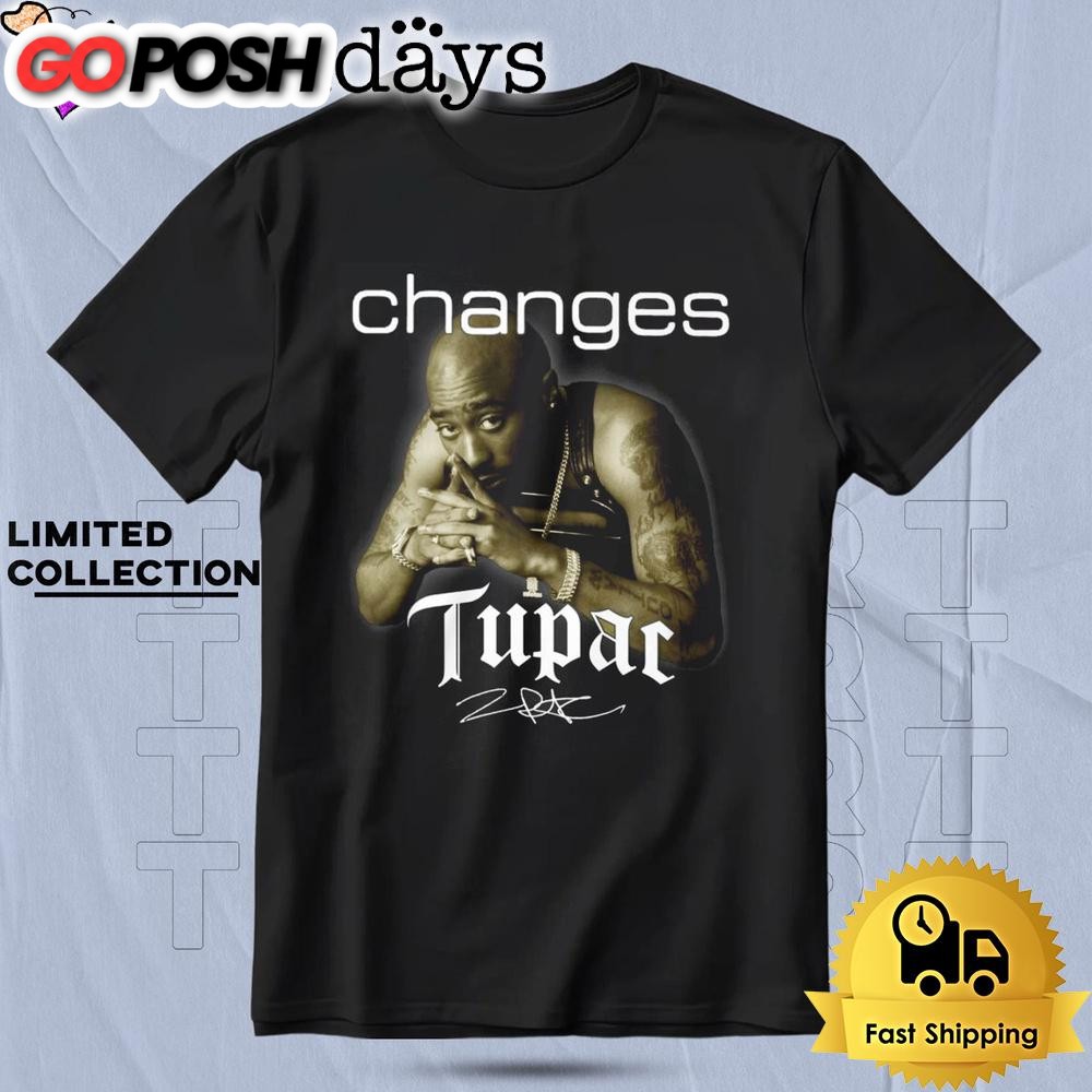 Changes Tupac Legend Rap Hip Hop T Shirt
