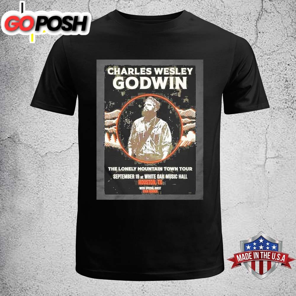 Charles Wesley Godwin The Lonely Mountain Town Tour September 19 Unisex T-Shirt