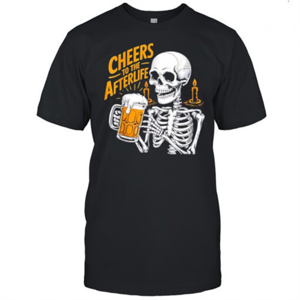 cheers-to-the-afterlife-skeleton-holding-beer-halloween-shirt-zji97dj8 Cheers To The Afterlife Skeleton Holding Beer Halloween shirt