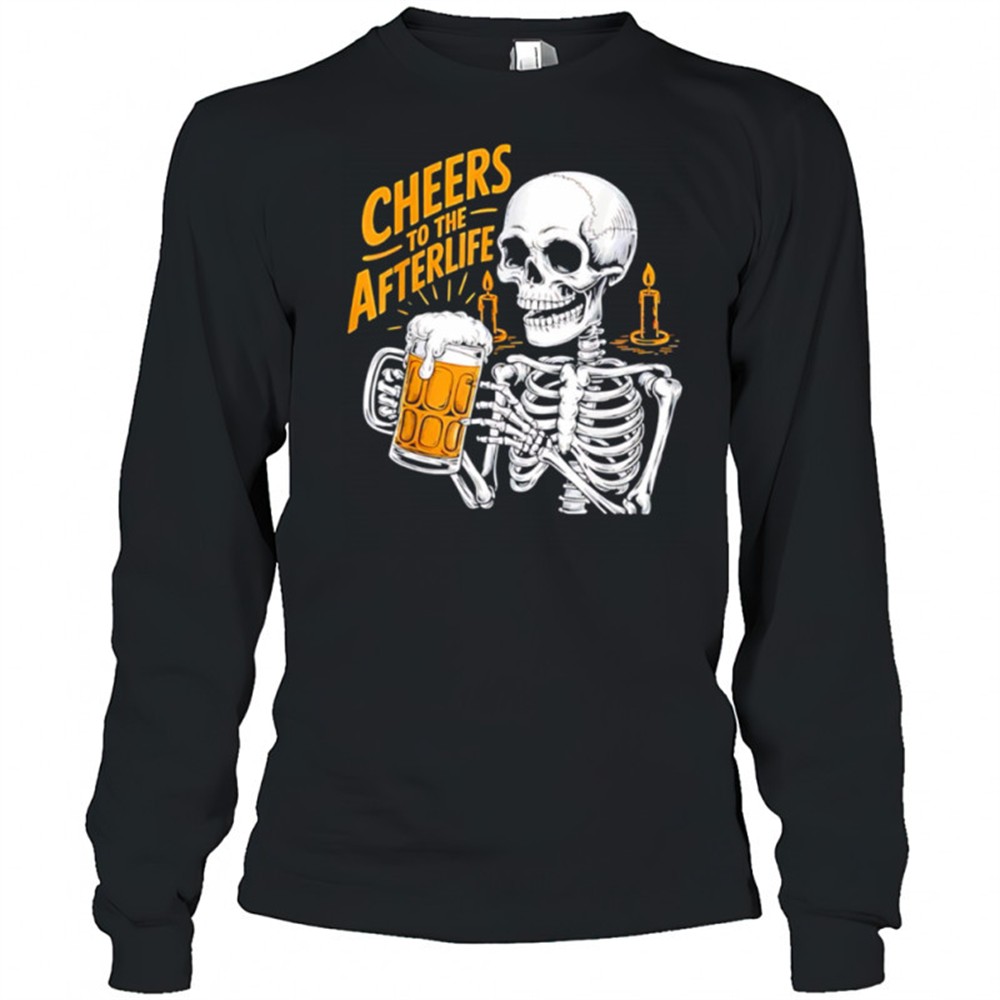 cheers-to-the-afterlife-skeleton-holding-beer-halloween-shirt-zji97dj8 Cheers To The Afterlife Skeleton Holding Beer Halloween shirt