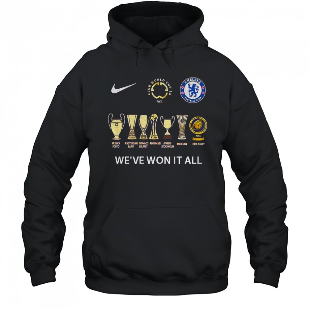 Chelsea Weve Won It All Champions 2025 FIFA World Cup shirt