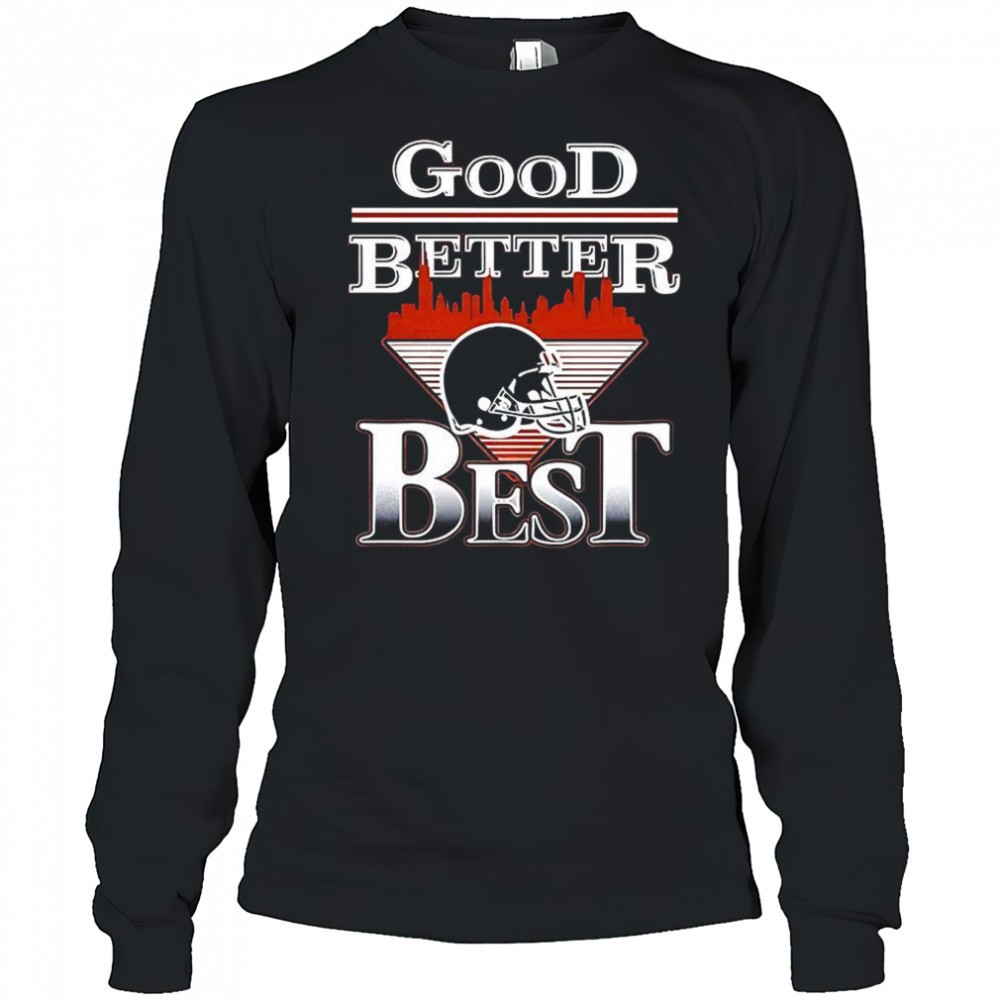 chicago-bears-football-good-better-best-helmet-city-skyline-shirt-eqavb0lz Chicago Bears football good better best helmet city skyline shirt