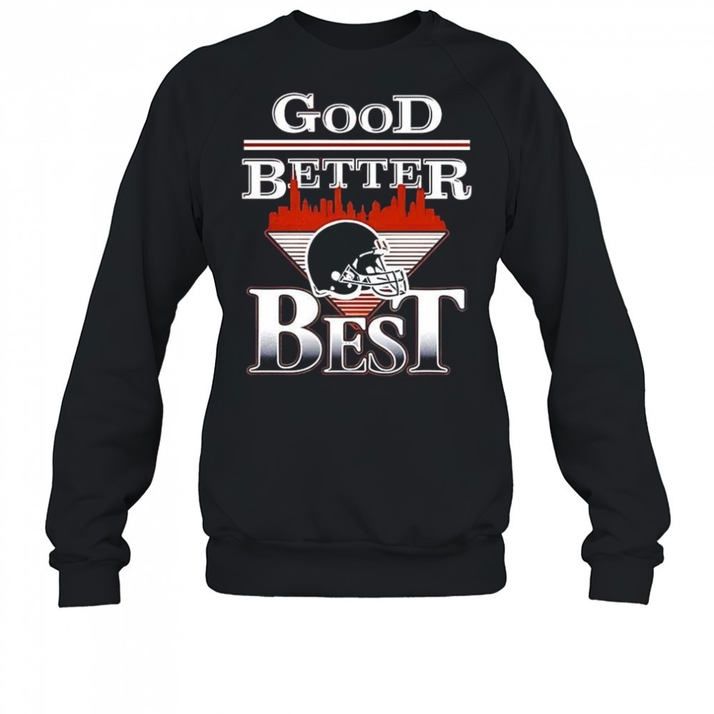 chicago-bears-football-good-better-best-helmet-city-skyline-shirt-eqavb0lz Chicago Bears football good better best helmet city skyline shirt
