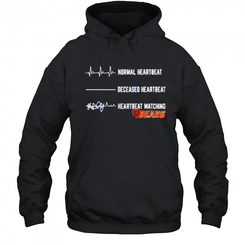 Chicago Bears Football NFL normal heartbeat deceased heartbeat heartbeat watching shirt