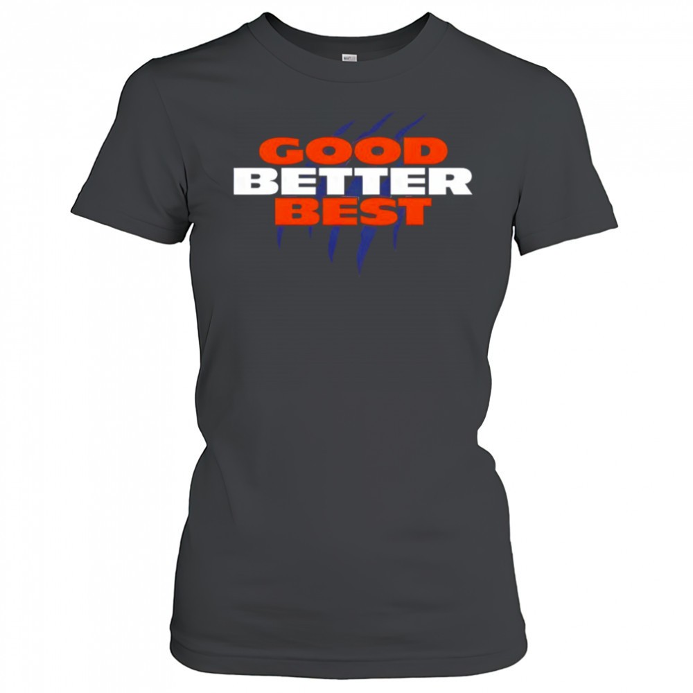 chicago-bears-good-better-best-football-nfl-2025-shirt-j9u81zsb Chicago Bears Good Better Best Football NFL 2025 shirt