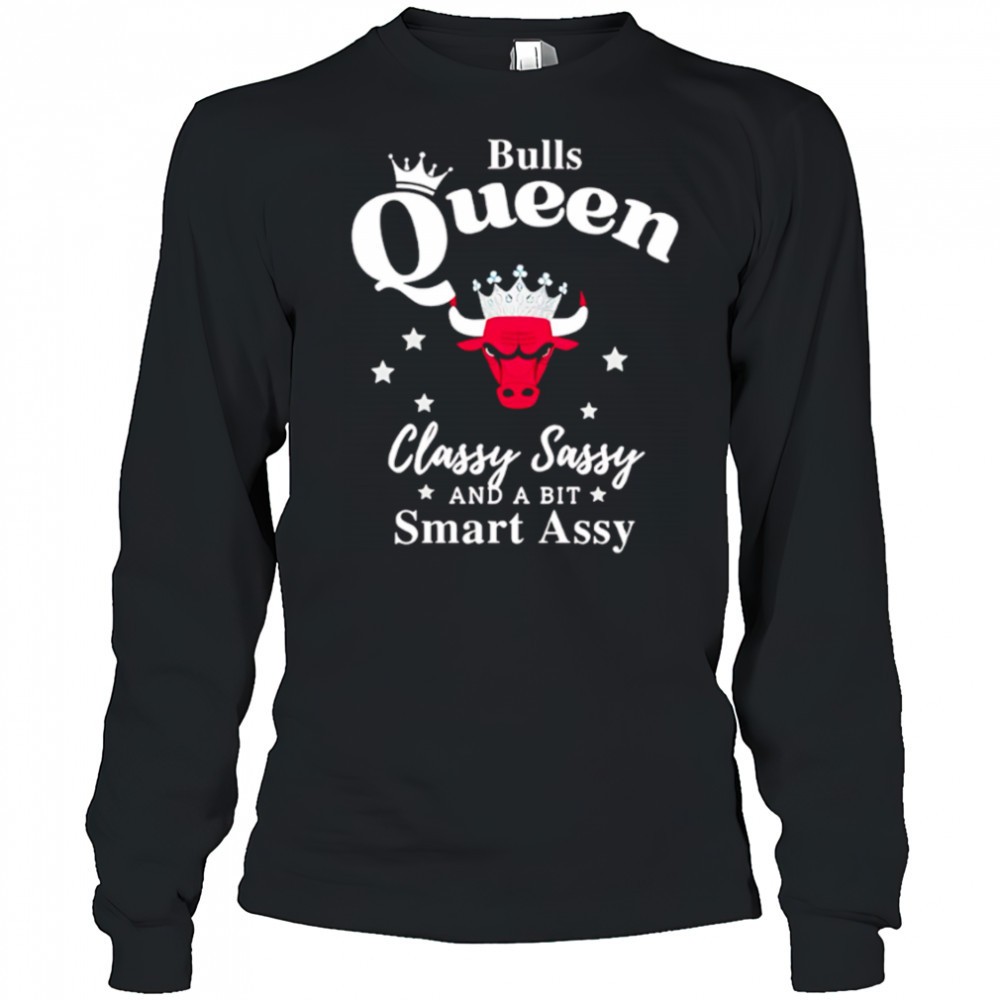 chicago-bulls-queen-classy-sassy-and-a-bit-smart-assy-shirt-y7ieh460 Chicago Bulls Queen classy sassy and a bit smart assy shirt