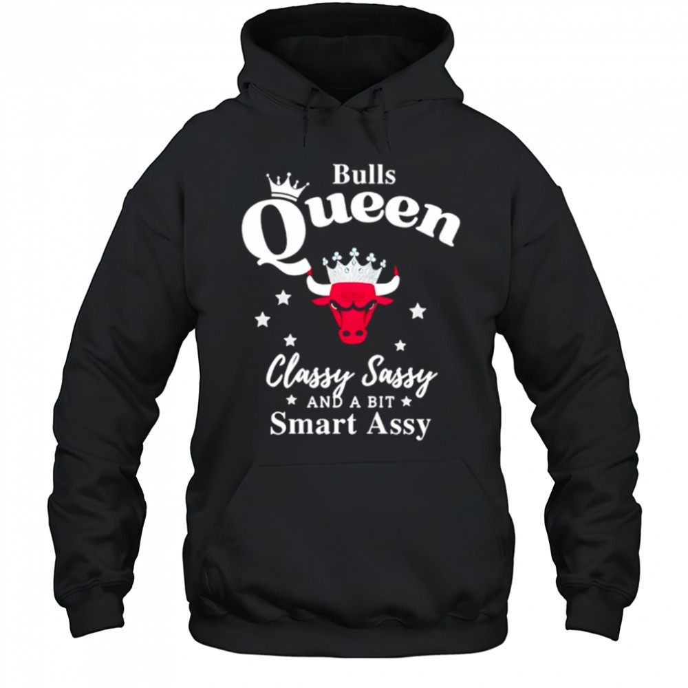 Chicago Bulls Queen classy sassy and a bit smart assy shirt