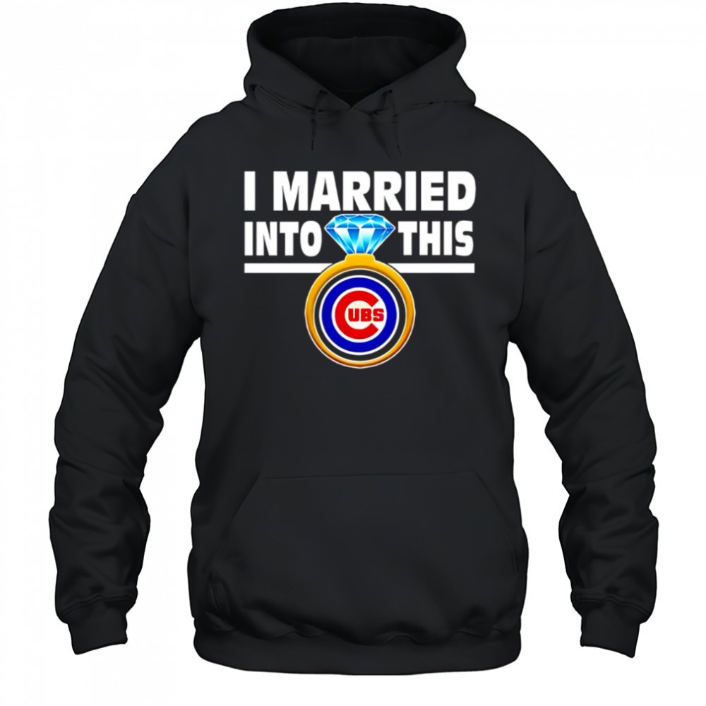 Chicago Cubs Baseball I Married Into This My Team shirt