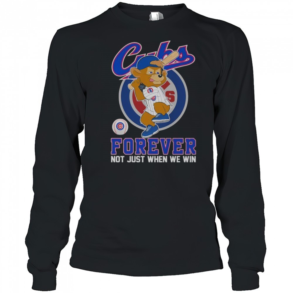 chicago-cubs-forever-not-just-when-we-win-mascot-t-shirt-31lb0bua Chicago Cubs Forever Not Just When We Win Mascot T-Shirt