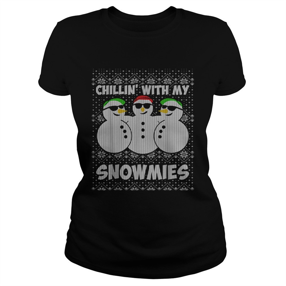 chillin-with-my-snowmies-funny-ugly-christmas-shirt-s4glyvgx Chillin With My Snowmies Funny Ugly Christmas shirt
