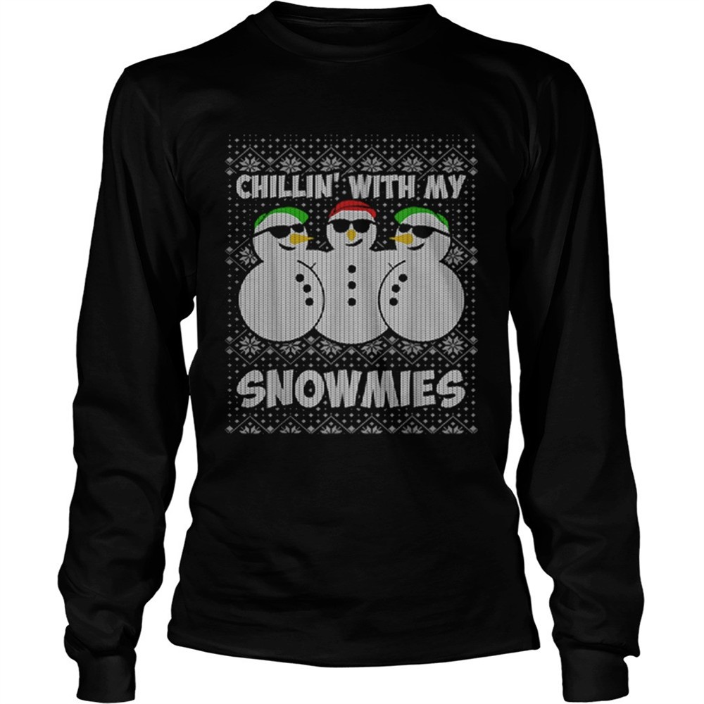chillin-with-my-snowmies-funny-ugly-christmas-shirt-s4glyvgx Chillin With My Snowmies Funny Ugly Christmas shirt