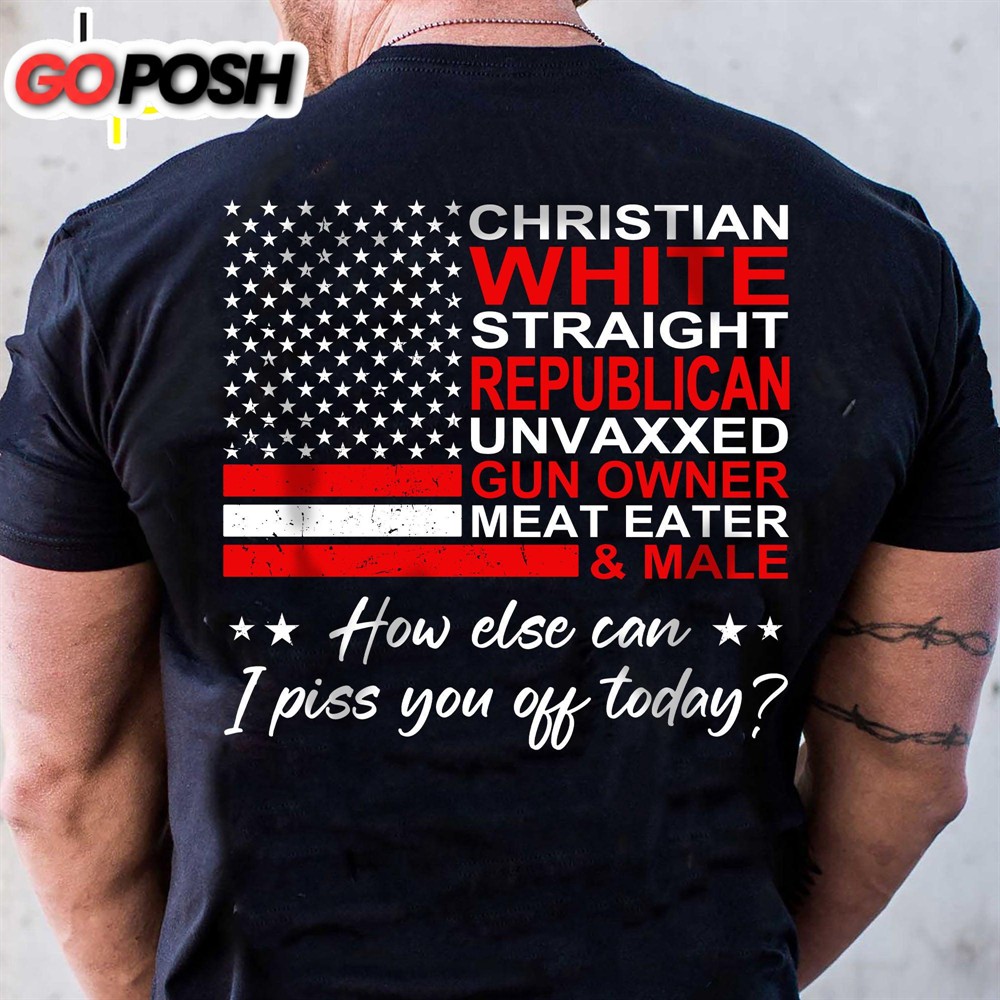 Christian White Straight Republican Shirt Donald Trump Homage Shirt Donald Trump Fan Backside Shirt