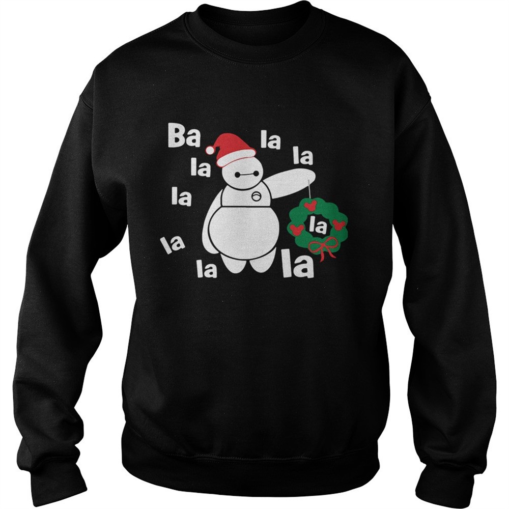 Christmas Big Hero 6 Baymax Ba La La La shirt