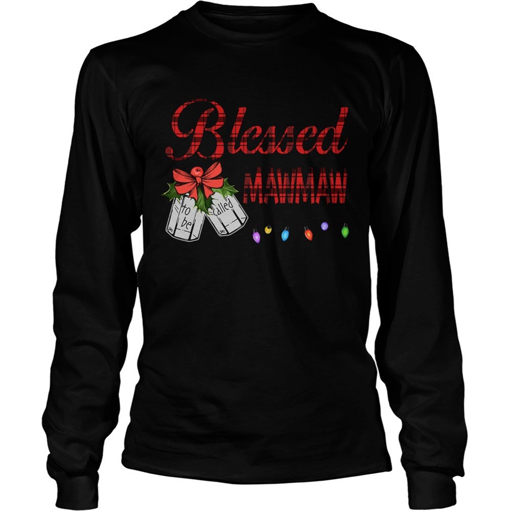 christmas-blessed-to-be-called-mawmaw-tshirt-a69bvkhd Christmas Blessed To Be Called Mawmaw TShirt