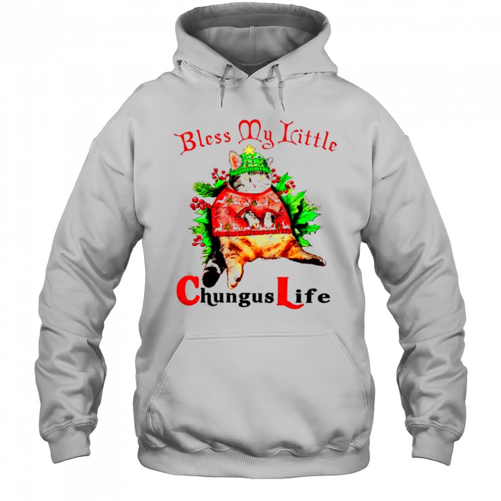 Christmas Cat Bless My Little Chungus Life shirt