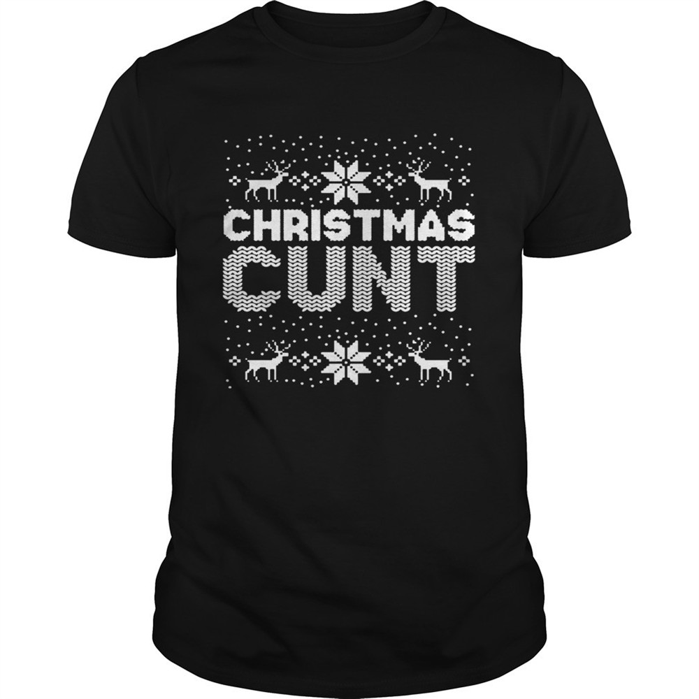 christmas-cunt-ugly-shirt-4pwg75o1 Christmas Cunt Ugly shirt