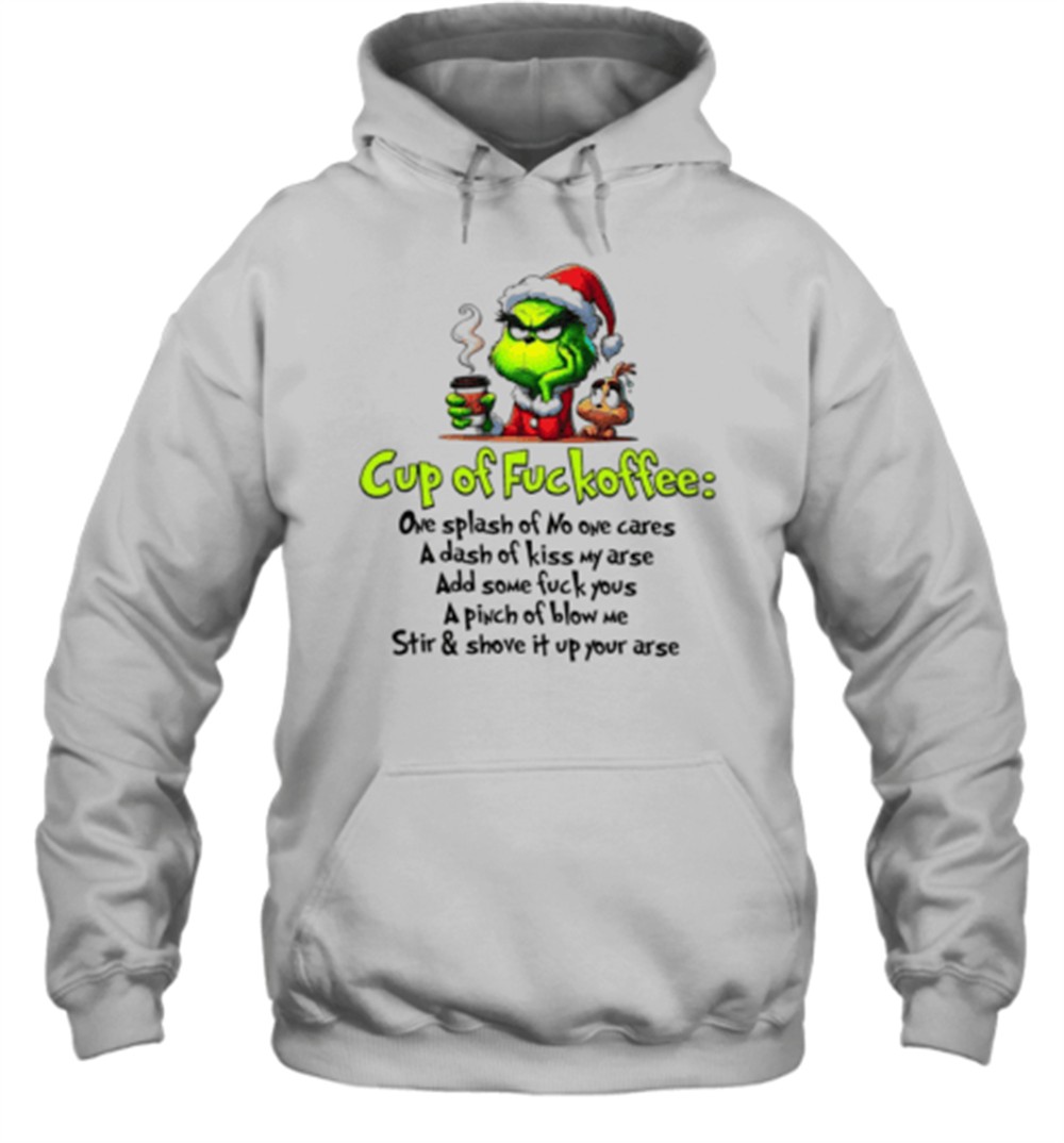 Christmas Cup Of Fckoffee Funny Grinchmas T-Shirt