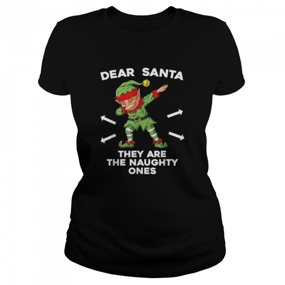 christmas-elf-dear-santa-they-are-the-naughty-ones-xmas-shirt-d0cajdw6 Christmas Elf Dear Santa They Are The Naughty Ones Xmas shirt