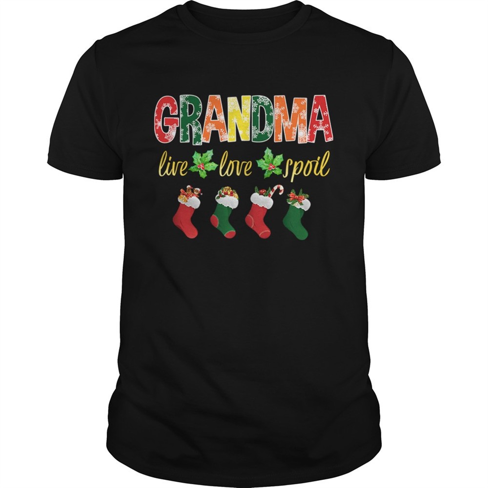 christmas-grandma-live-love-spoil-tshirt-1osz0x9j Christmas Grandma Live Love Spoil TShirt