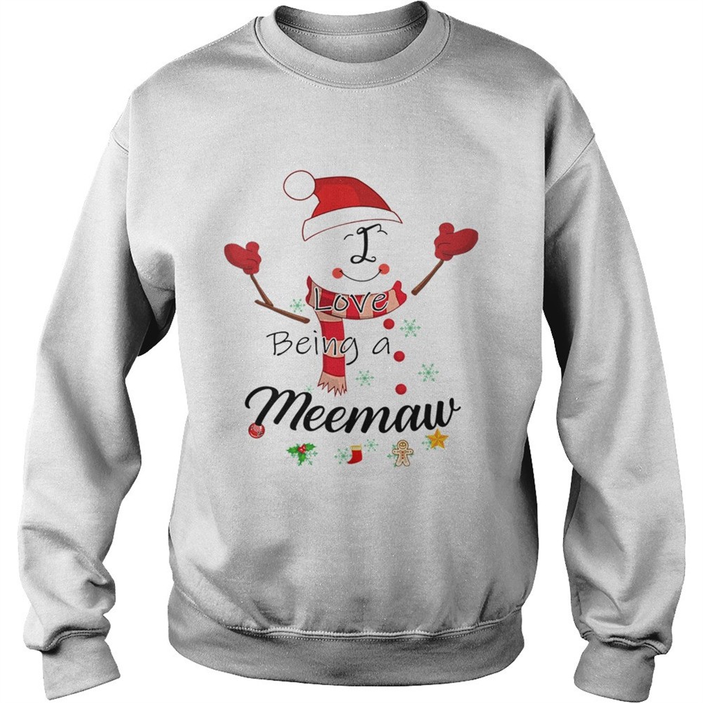 Christmas I Love Being A Meemaw Snowman TShirt