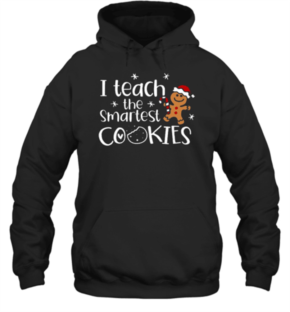 Christmas I Teach The Smartest Cookies T-Shirt