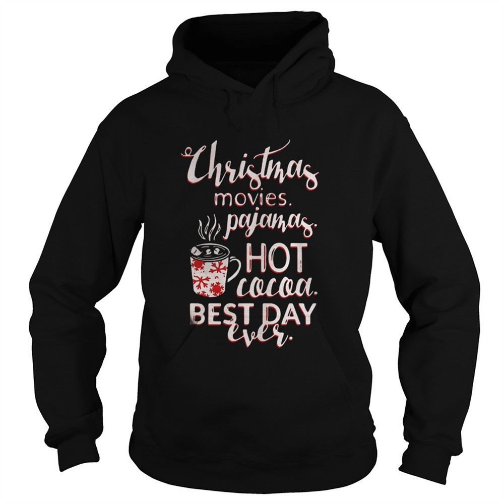 christmas-movies-pajamas-hot-cocoa-best-day-ever-shirt-qu9eilu5 Christmas movies pajamas hot cocoa best day ever shirt