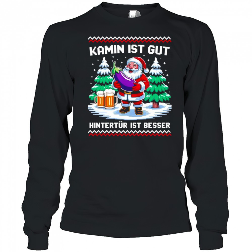 christmas-santa-claus-kamin-ist-gut-hintertur-ist-besser-shirt-3333gxx2 Christmas Santa Claus Kamin Ist Gut Hintertür Ist Besser shirt