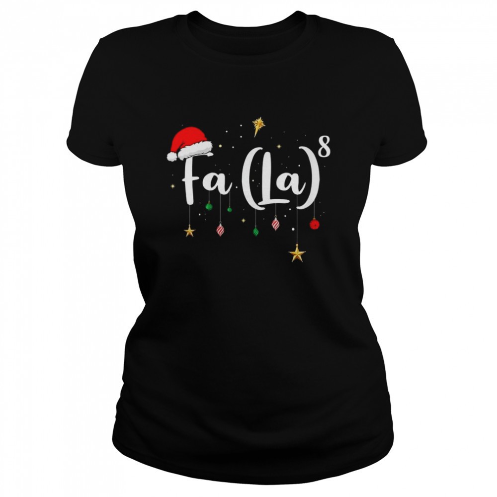 christmas-santa-fa-la-8-christmas-carol-fa-la-math-shirt-qp0bkf0h Christmas Santa FA LA 8 Christmas Carol Fa La Math Shirt