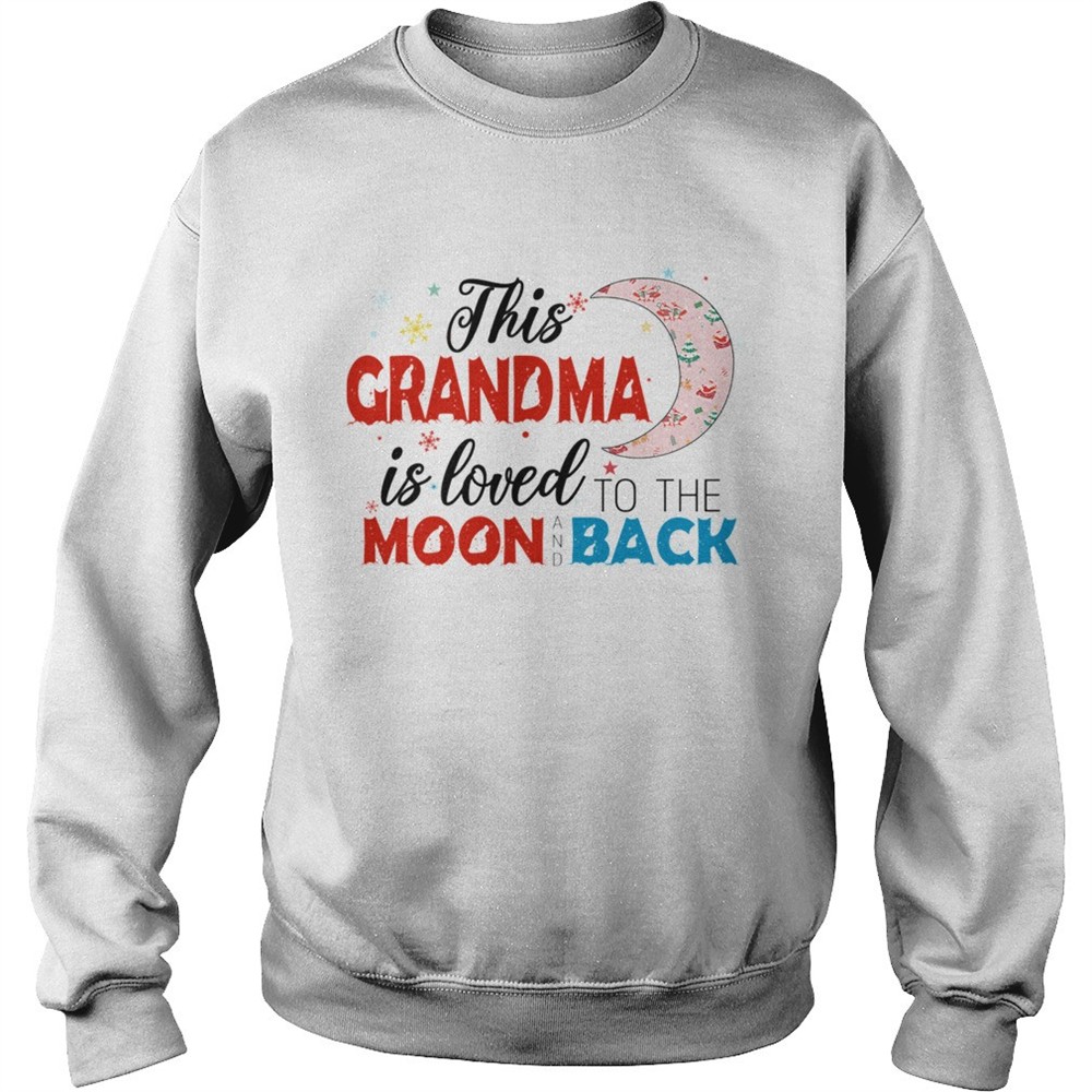 Christmas This Grandma Is Loved To The Moon And Back TShirt