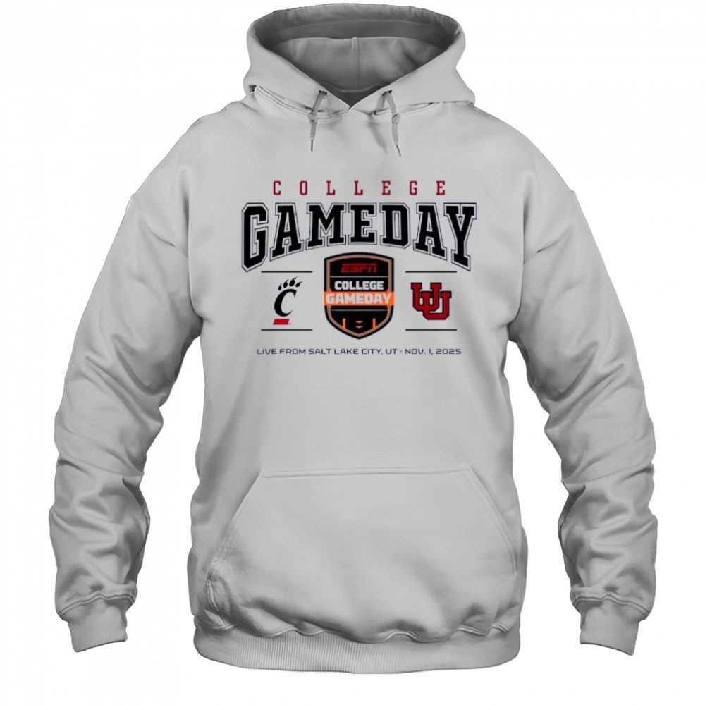 Cincinnati Bearcats Vs Utah Utes College Gameday Live From Salt Lake City 2025 shirt