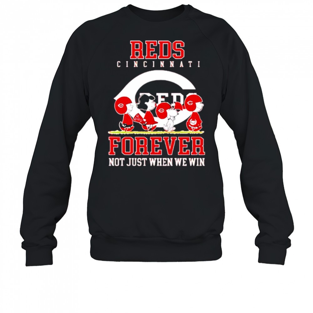 cincinnati-reds-forever-not-just-when-we-win-peanuts-shirt-5ggc2tas Cincinnati Reds forever not just when we win Peanuts shirt