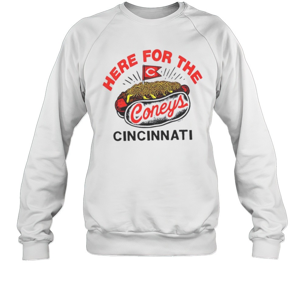 Cincinnati Reds Here For The Coneys Shirt