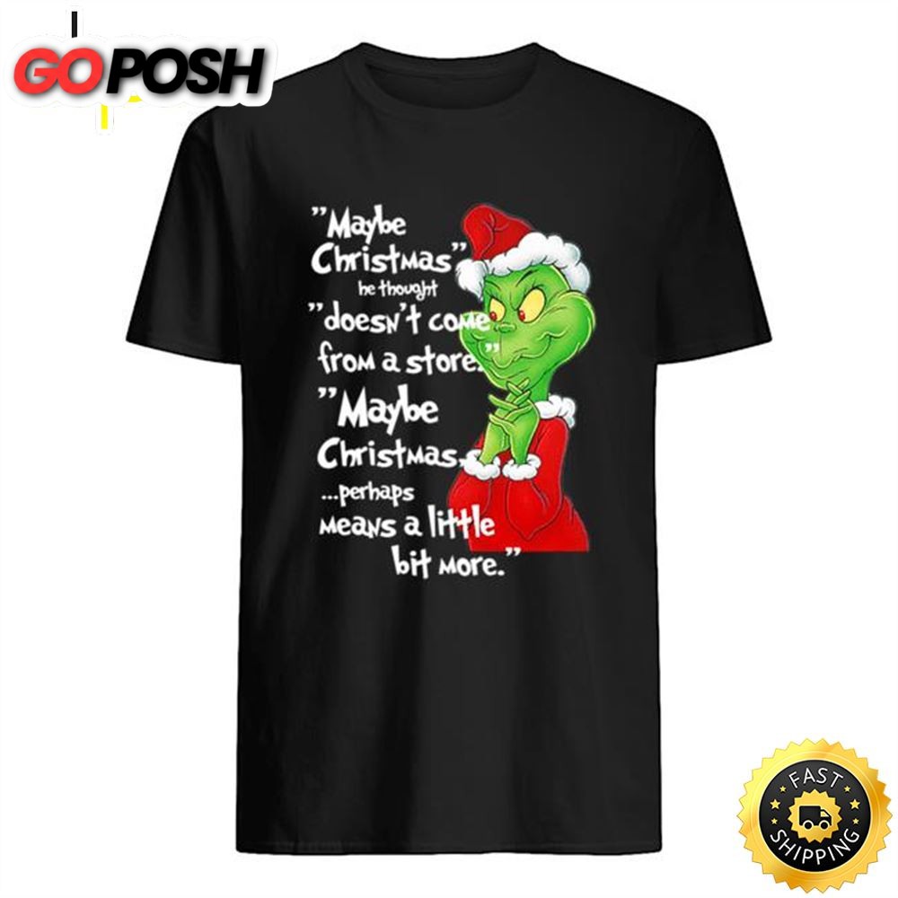 Classic Dr. Seuss How The Grinch Stole Christmas Vintage Quote Shirt