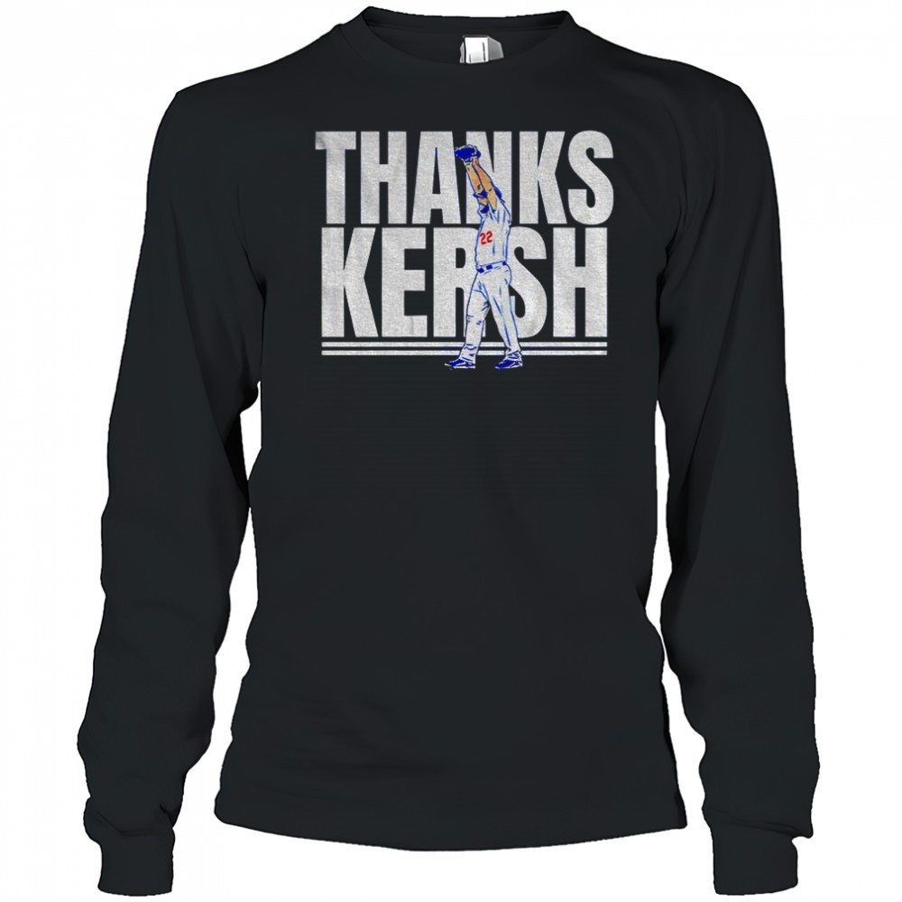clayton-kershaw-los-angeles-dodgers-mlb-thanks-kersh-shirt-ubs7f0k7 Clayton Kershaw Los Angeles Dodgers MLB Thanks Kersh shirt