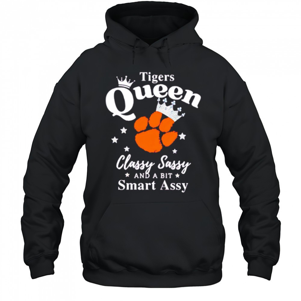 Clemson Tigers Queen classy sassy and a bit smart assy shirt