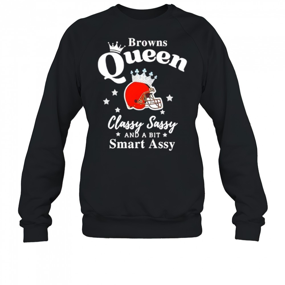 cleveland-browns-queen-classy-sassy-and-a-bit-smart-assy-shirt-1xkhm3i0 Cleveland Browns Queen Classy Sassy And A Bit Smart Assy shirt