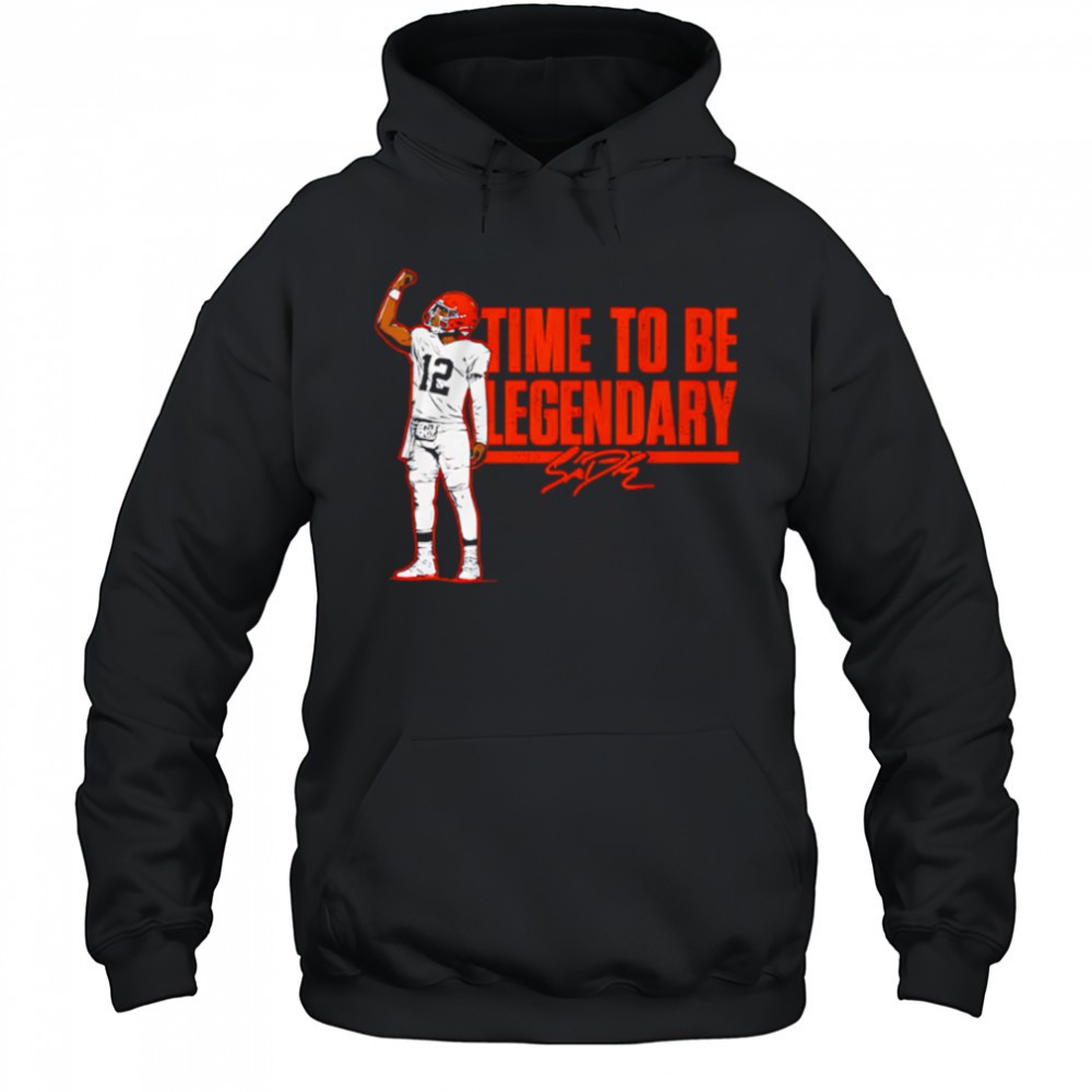 Cleveland Browns Shedeur Sanders Time To Be Legendary shirt