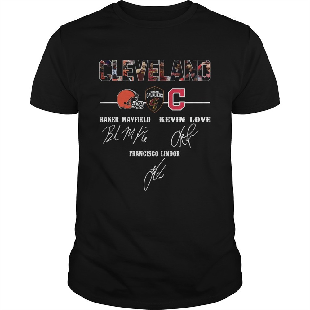 cleveland-cavaliers-baker-mayfield-kevin-love-signature-shirt-rhjfk4x3 Cleveland Cavaliers Baker Mayfield Kevin Love signature shirt