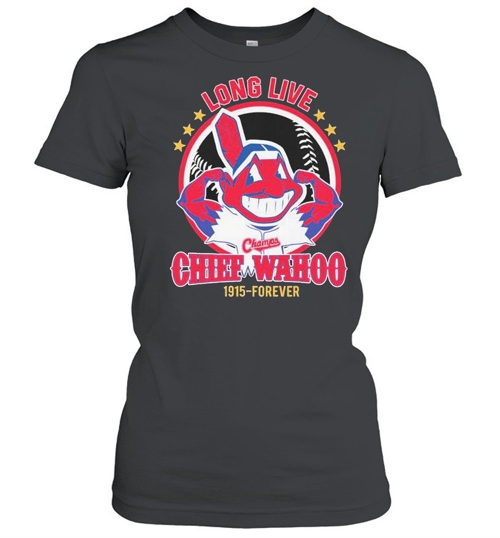 cleveland-indians-long-live-the-chiefs-wahoo-1915-forever-shirt-1kqb2agi Cleveland Indians long live the chiefs wahoo 1915-forever shirt
