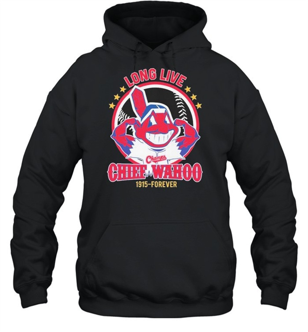 Cleveland Indians long live the chiefs wahoo 1915-forever shirt