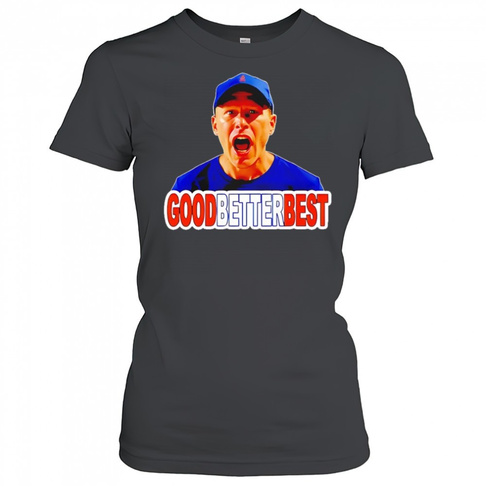 coach-ben-johnson-good-better-best-shirt-10mv65gt Coach ben Johnson good better best shirt