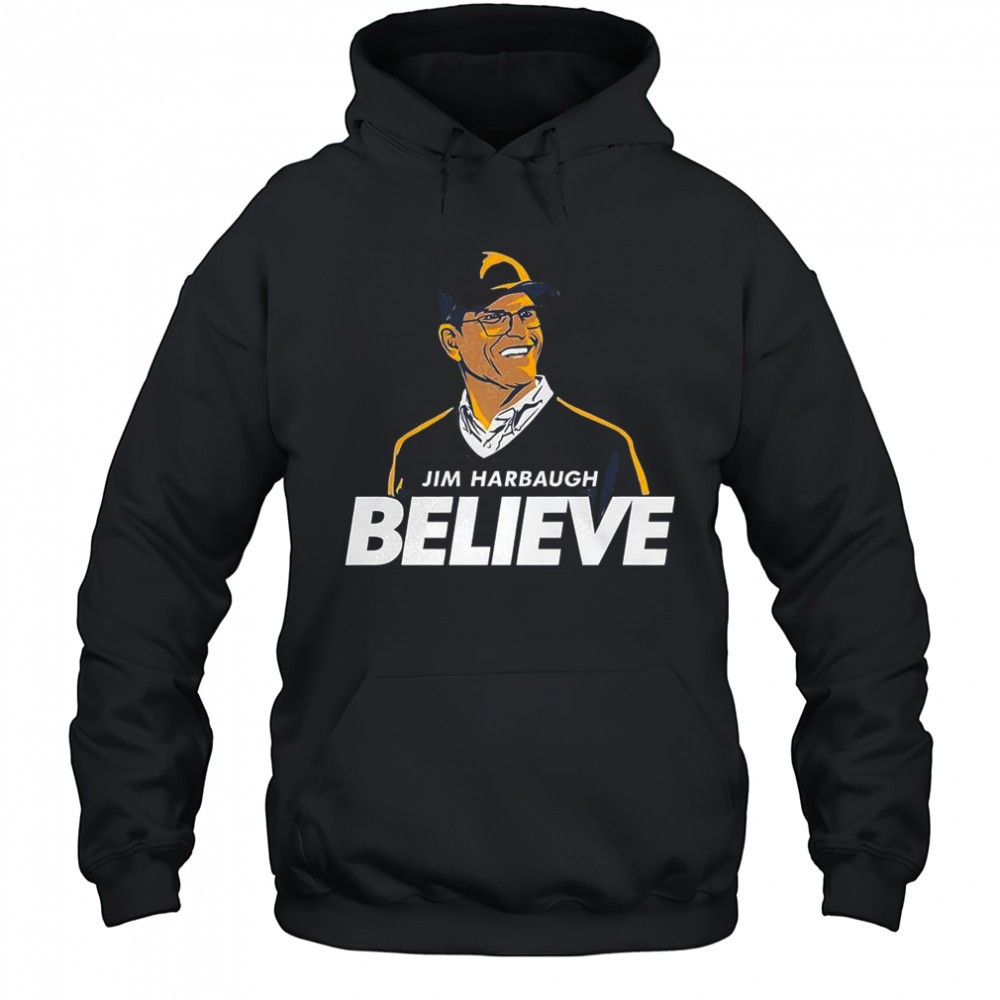 Coach Jim Harbaugh Los Angeles Chargers football believe T-shirt