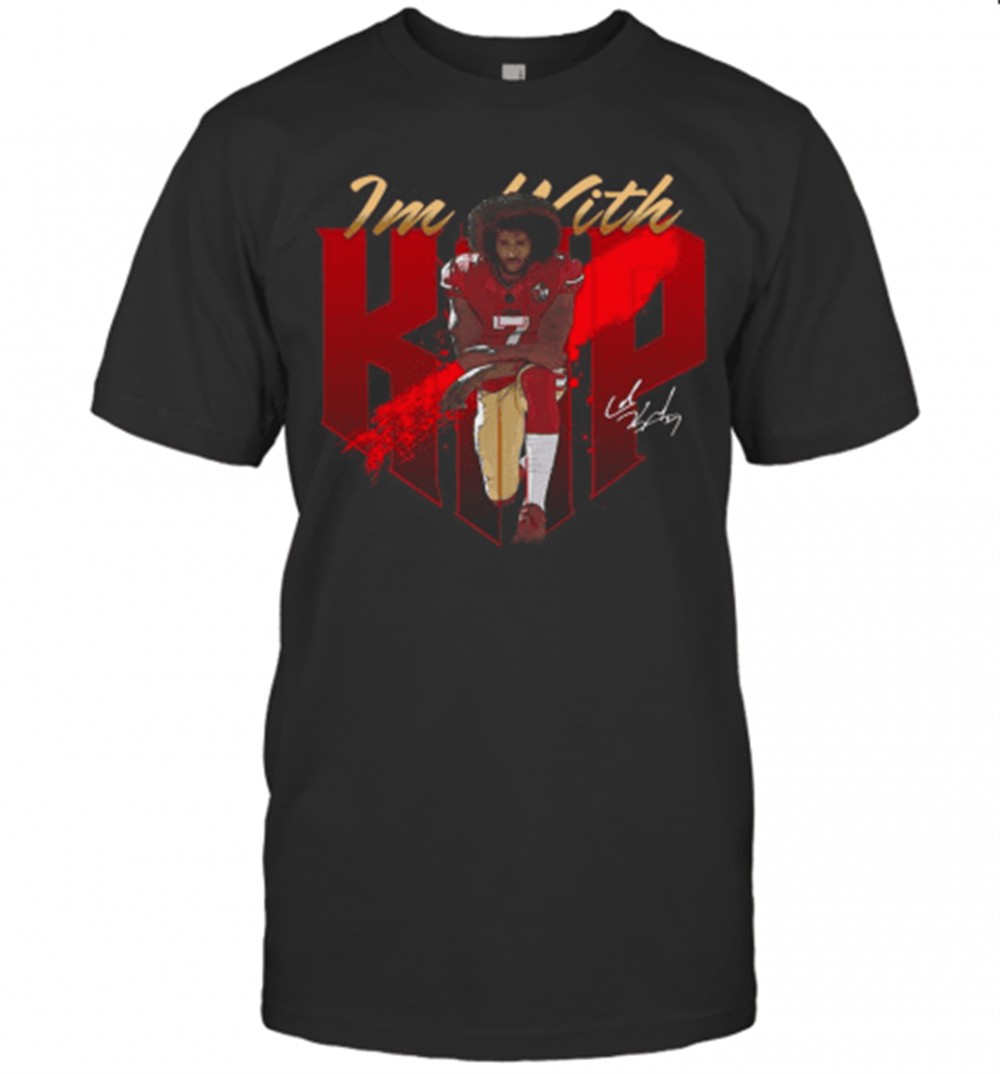 Colin Kaepernick IM With Kap Signatures T-Shirt