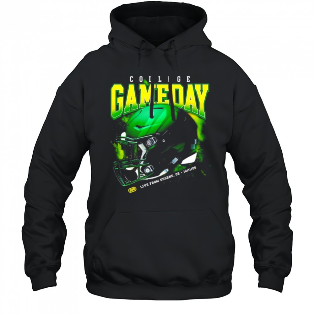 College GameDay green football helmet October live from Eugenr OR Oct 11st 2025 poster shirt