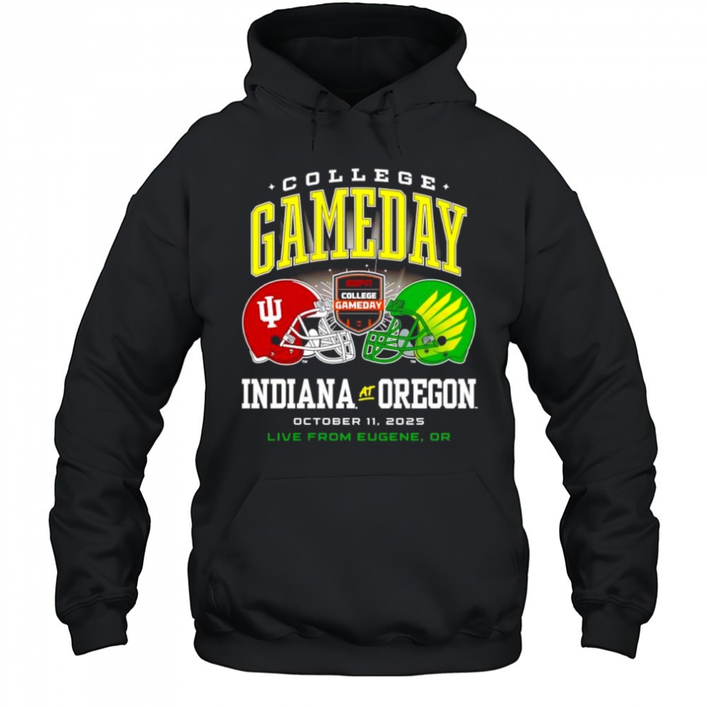 College GameDay Indiana Hoosiers vs Oregon Ducks October 11st 2025 live from Eugenr OR poster shirt