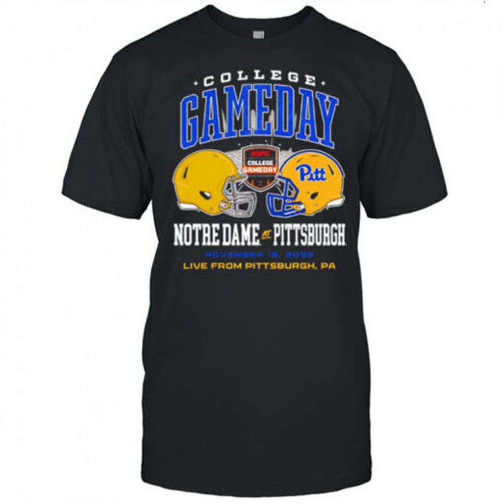 college-gameday-notre-dame-vs-pittsburgh-november-15th-2025-live-pa-shirt-ht3brdgj College GameDay Notre Dame vs. Pittsburgh November 15th 2025 live PA shirt