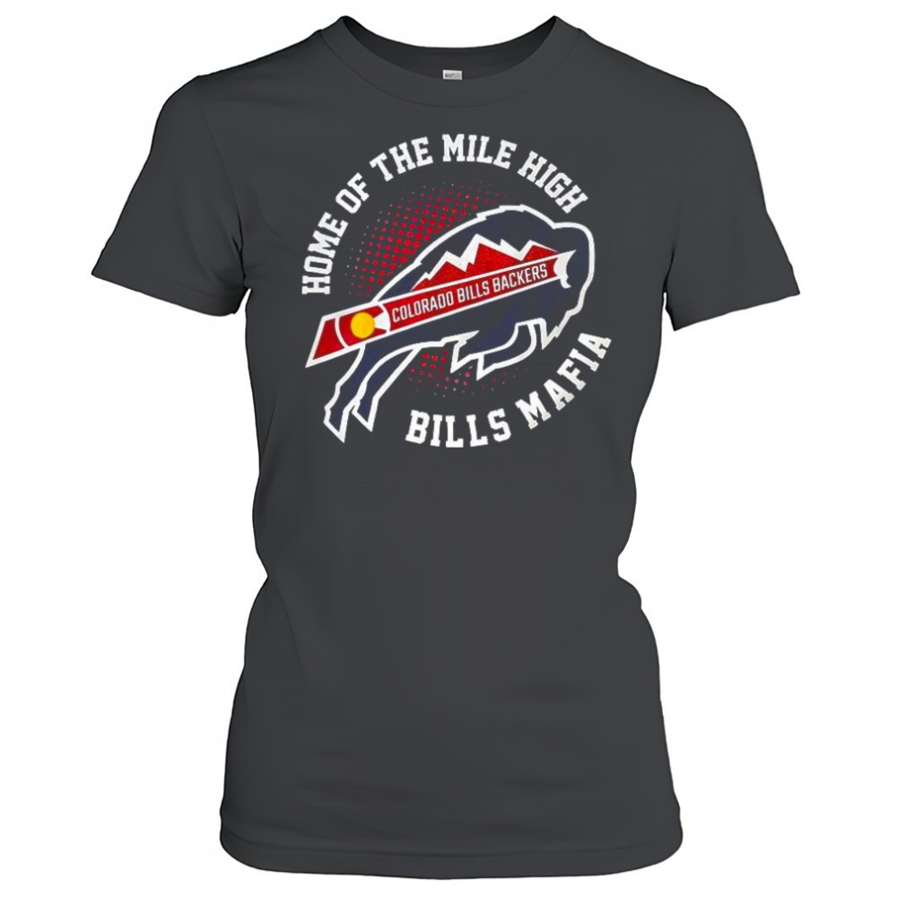 colorado-bills-backers-home-of-the-mile-high-bills-mafia-shirt-2yhb8dam Colorado Bills Backers home of the mile high Bills Mafia shirt