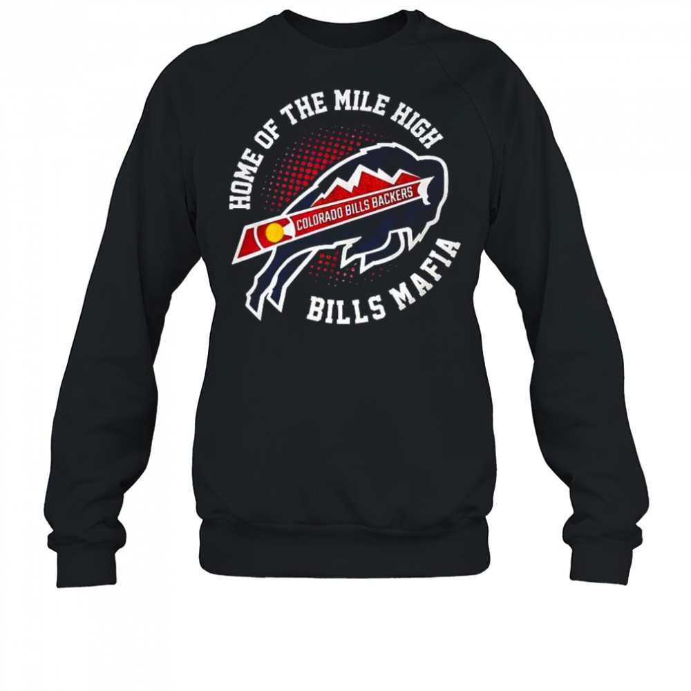 colorado-bills-backers-home-of-the-mile-high-bills-mafia-shirt-2yhb8dam Colorado Bills Backers home of the mile high Bills Mafia shirt